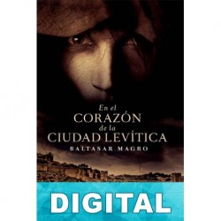 En el corazón de la ciudad levítica Baltasar Magro