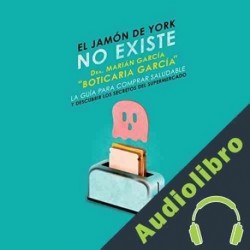 Audiolibro El jamón de York no existe Marian García