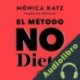 Audiolibro El método No Dieta Mónica Katz
