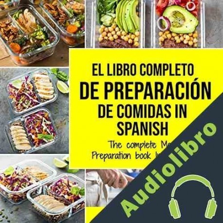 Audiolibro El Libro Completo De Preparación De Comidas In Spanish Charlie Mason