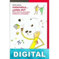 Matemática… ¿estás ahí? Adrián Paenza