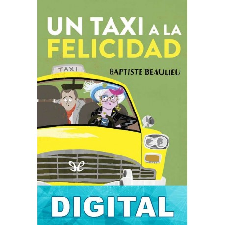 Un taxi a la felicidad Baptiste Beaulieu