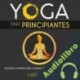 Audiolibro Yoga Para Principiantes Lucia Ruiz