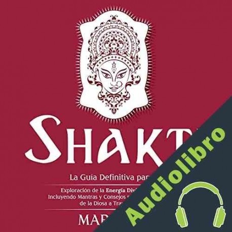 Audiolibro Shakti Mari Silva