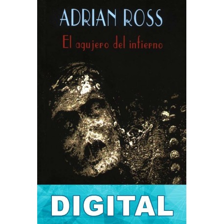 El agujero del Infierno Adrian Ross