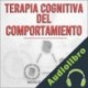 Audiolibro Terapia Cognitiva Del Comportamiento Manuel del Pozo