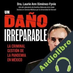 Audiolibro Un daño irreparable Laurie Ann Ximénez Fyvie