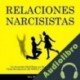 Audiolibro Relaciones narcisistas Dra. Theresa J. Covert