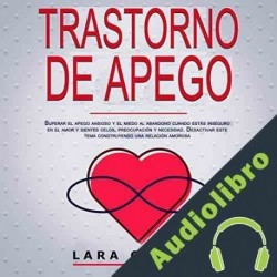 Audiolibro Trastorno de apego Lara Carter