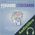 Audiolibro Pensando Demasiado Dr. David Turner