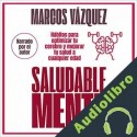 Audiolibro Saludable mente Marcos Vázquez