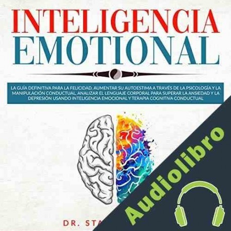 Audiolibro Inteligencia Emotional Dr. Stanley Leary