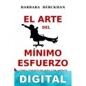 El arte del mínimo esfuerzo Barbara Berckhan