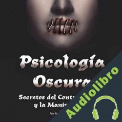 Audiolibro Psicología Oscura Norton Ravin