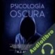 Audiolibro Psicología Oscura R. J. Anderson