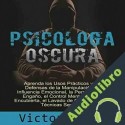 Audiolibro Psicología Oscura Victor Sykes