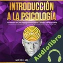 Audiolibro Introducción a la Psicología Michael Leary