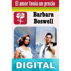El amor tenía un precio Barbara Boswell