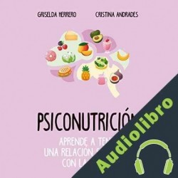 Audiolibro Psiconutrición Griselda Herrero