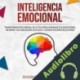 Audiolibro Inteligencia emocional Rodrigo Pacheco