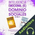 Audiolibro Inteligencia Emocional y Dominio de las Habilidades Sociales 2 en 1 James Hoskins