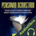 Audiolibro Pensando Demasiado Dale McLeo