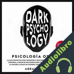Audiolibro Psicología Oscura Abraham Lee