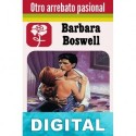 Otro arrebato pasional o Una vez más Barbara Boswell
