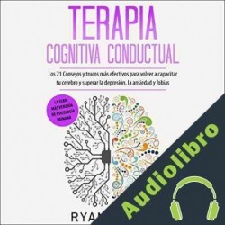 Audiolibro Terapia Cognitiva Conductual Ryan James