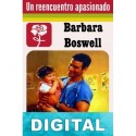 Un reencuentro apasionado Barbara Boswell