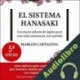 Audiolibro El sistema Hanasaki Marcos Cartagena