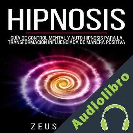 Audiolibro Hipnosis Zeus Milton