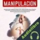 Audiolibro Manipulación Logan Rivera