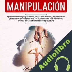 Audiolibro Manipulación Logan Rivera
