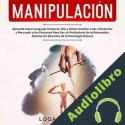 Audiolibro Manipulación Logan Rivera