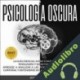 Audiolibro Psicología Oscura Jake Goleman