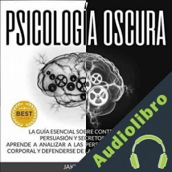 Audiolibro Psicología Oscura Jake Goleman