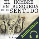 Audiolibro Hombre en busca de sentido Viktor E. Frankl