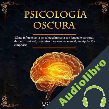 Audiolibro Psicología Oscura Mike Clarke