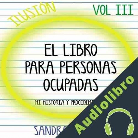 Audiolibro Ilusión Sandra Badillo