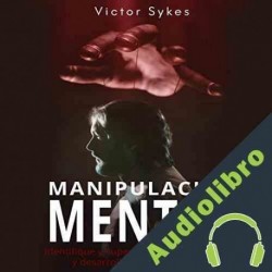 Audiolibro Manipulación Mental Victor Sykes