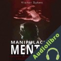 Audiolibro Manipulación Mental Victor Sykes