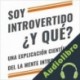 Audiolibro Soy introvertido ¿Y qué? Una explicación científica de la mente introvertida Steve Allen
