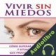 Audiolibro Vivir Sin Miedos Romin