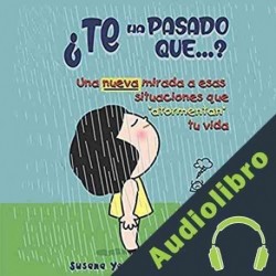 Audiolibro ¿Te Ha Pasado Que...? Susana Yoshiyama Miyagusuku