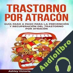Audiolibro Trastorno por Atracón Michael Miller