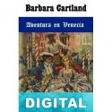Aventura en Venecia Barbara Cartland