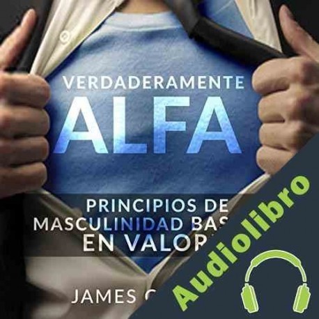 Audiolibro Verdaderamente Alfa James Gerhardt