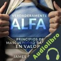 Audiolibro Verdaderamente Alfa James Gerhardt