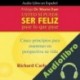 Audiolibro Usted Sí Puede Ser Feliz Richard Carlson